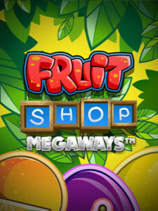 4XBET net เกมสล็อต แตกง่าย จ่ายจริง fruit-shop-megaways